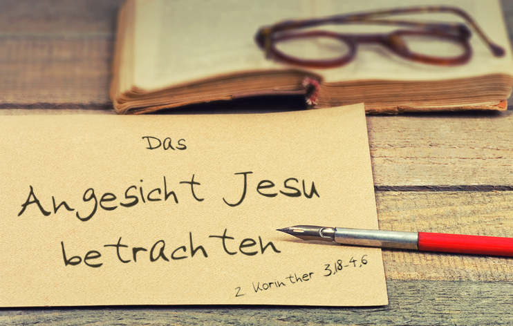 Das Angesicht Jesu betrachten*