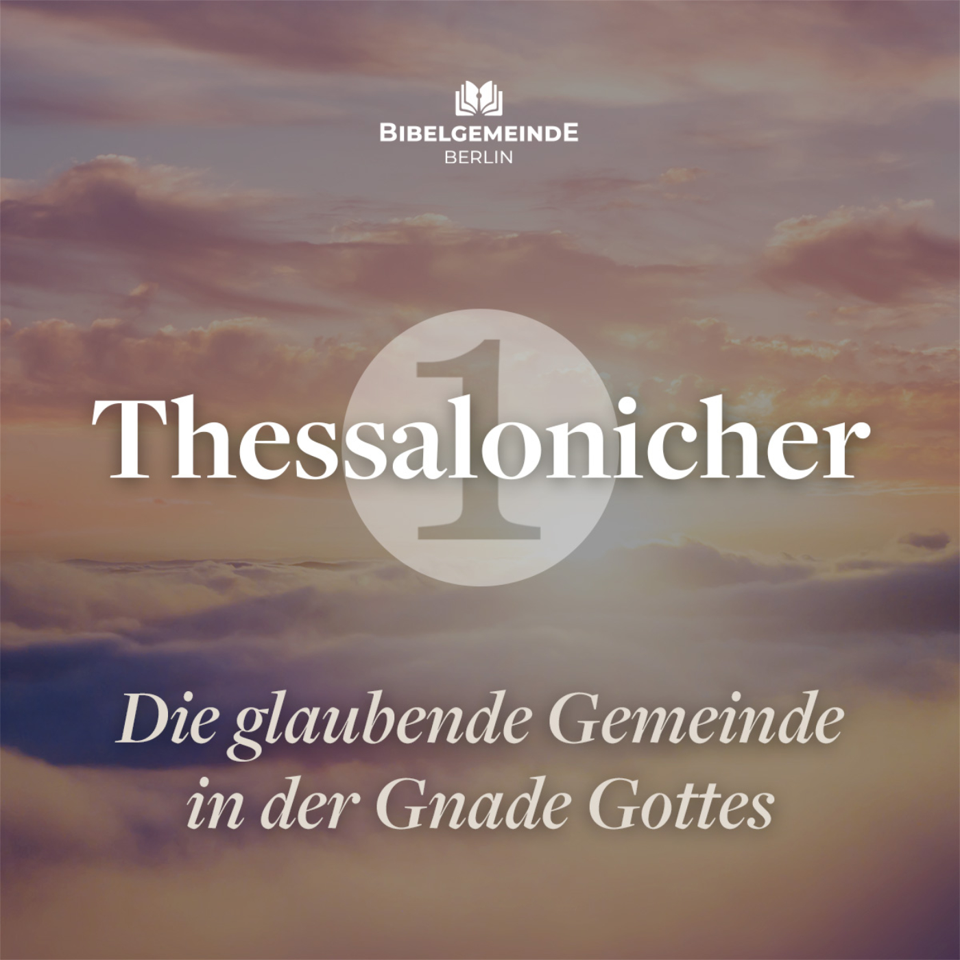 33 - Dauerhafte Dankbarkeit - Teil 2 - 1. Thessalonicher – Die glaubende Gemeinde in der Gnade Gottes episode artwork