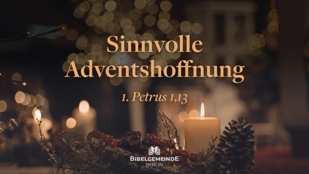 Sinnvolle Adventshoffnung