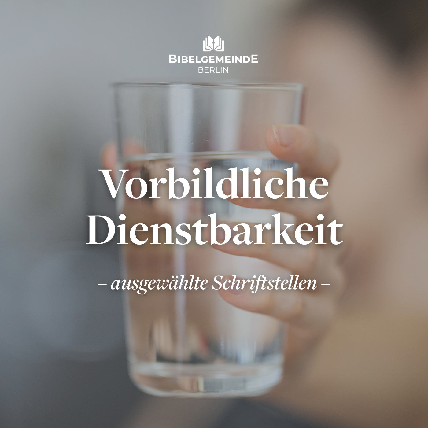 Vorbildliche Dienstbarkeit - Weitere Predigten episode artwork
