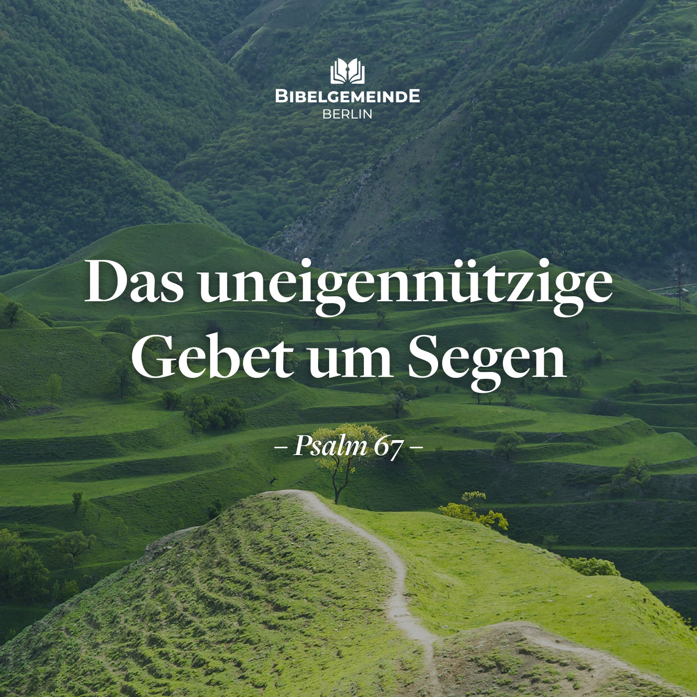 Das uneigennützige Gebet um Segen - Weitere Predigten episode artwork