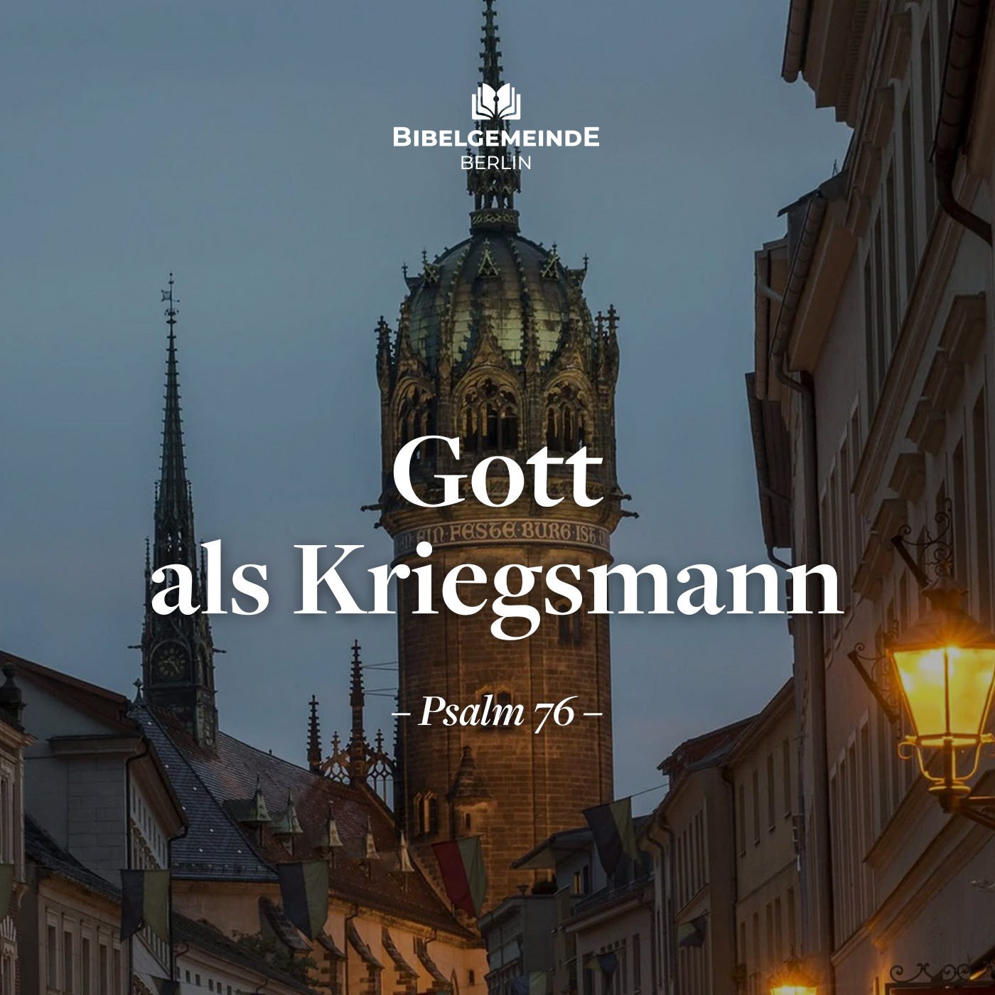 Ps 76 Gott als Kriegsmann - Teil 1 - Weitere Predigten episode artwork