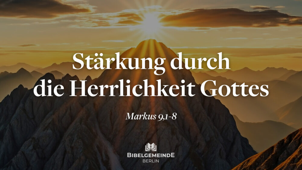 Stärkung durch die Herrlichkeit Gottes Image