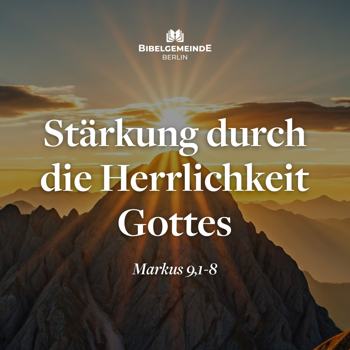 Stärkung durch die Herrlichkeit Gottes - Weitere Predigten episode artwork