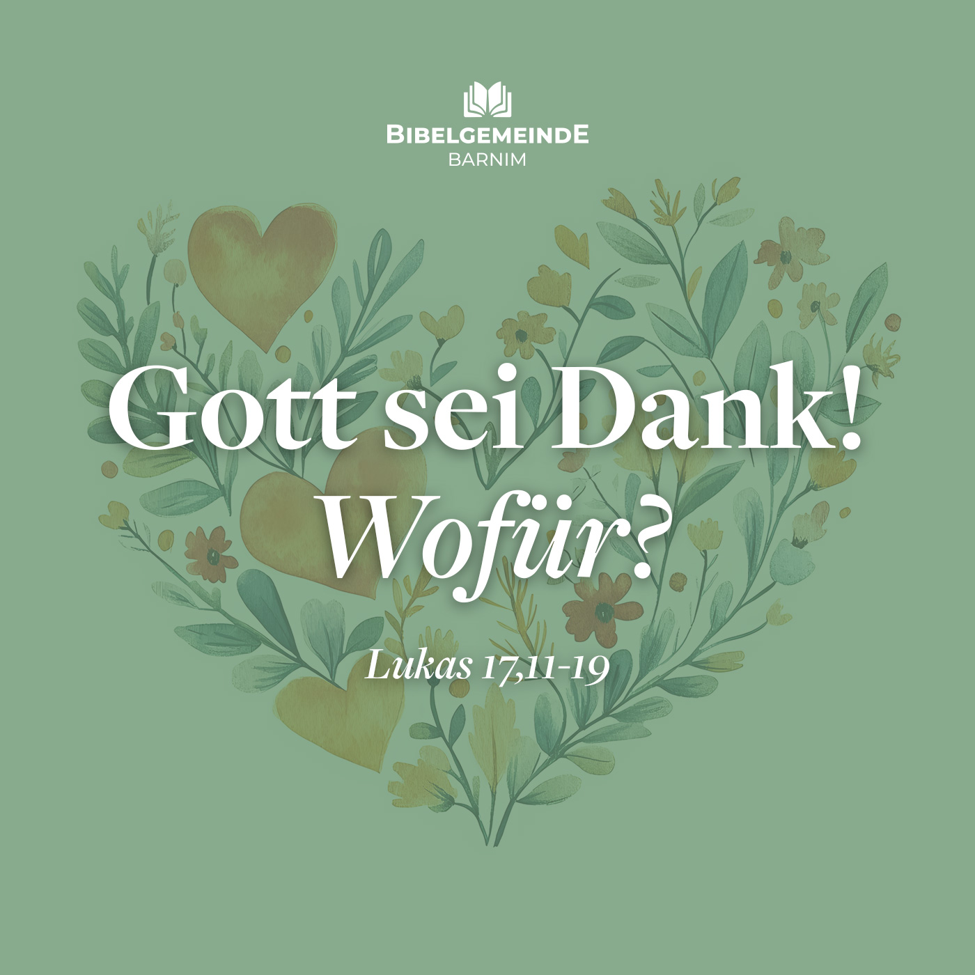 Gott sei Dank! Wofür? - Weitere Predigten episode artwork